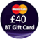 £40 BT Reward Card