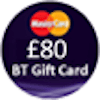 £80 BT Reward Card